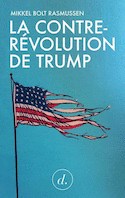 Contre-révolution de Trump (La)